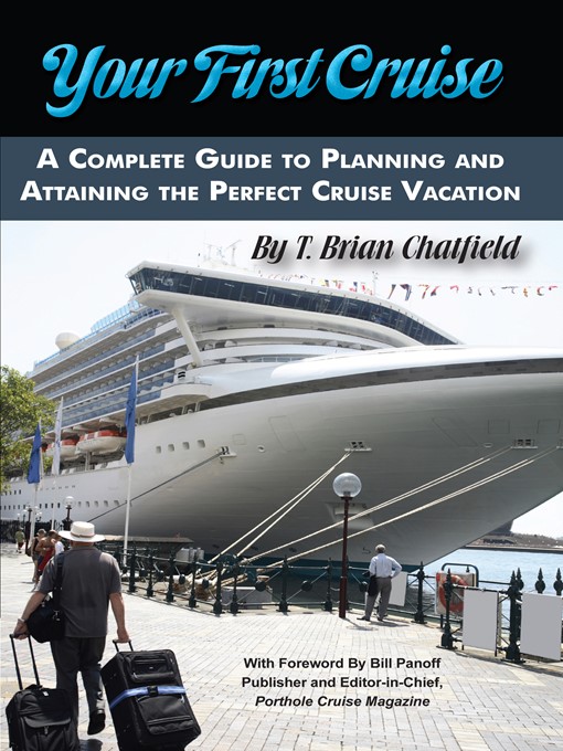 Title details for Your First Cruise by T. Brian Chatfield - Available